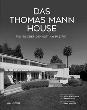 Blaumer / Herz |  Das Thomas Mann House | Buch |  Sack Fachmedien