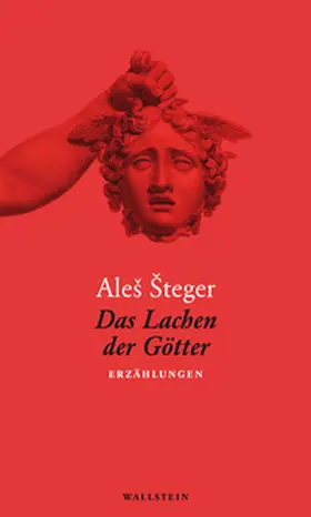 Steger / Šteger |  Das Lachen der Götter | Buch |  Sack Fachmedien