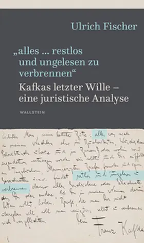 Fischer |  'alles ... restlos und ungelesen zu verbrennen' | Buch |  Sack Fachmedien
