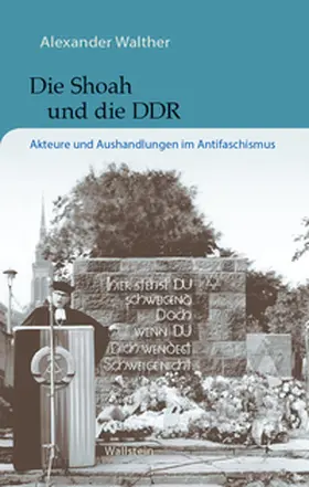 Walther |  Die Shoah und die DDR | Buch |  Sack Fachmedien