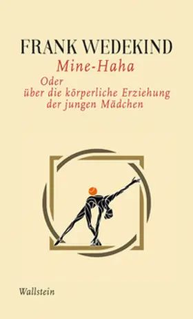 Wedekind / Vinçon |  Mine-Haha | Buch |  Sack Fachmedien