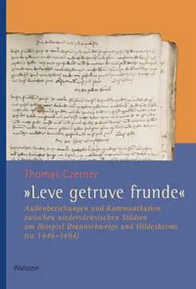 Czerner |  'Leve getruve frunde' | Buch |  Sack Fachmedien