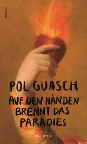 Guasch |  Auf den Händen brennt das Paradies | Buch |  Sack Fachmedien