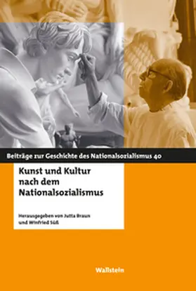 Braun / Süß |  Kunst und Kultur nach dem Nationalsozialismus | Buch |  Sack Fachmedien