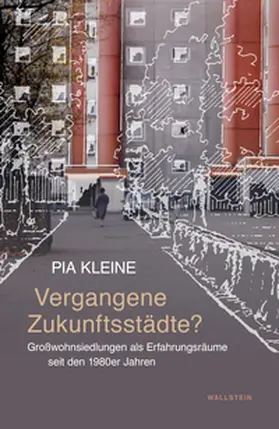 Kleine |  Vergangene Zukunftsstädte? | Buch |  Sack Fachmedien