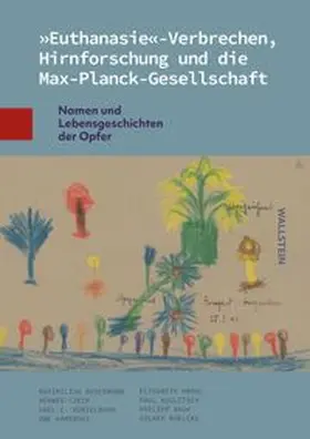 Buschmann / Czech / Hüntelmann |  'Euthanasie'-Verbrechen, Hirnforschung und die Max-Planck-Gesellschaft | Buch |  Sack Fachmedien