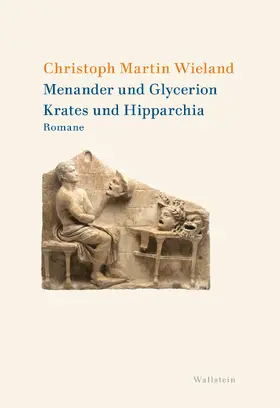 Nowitzki / Reemtsma / Wieland |  Menander und Glycerion / Krates und Hipparchia | Buch |  Sack Fachmedien