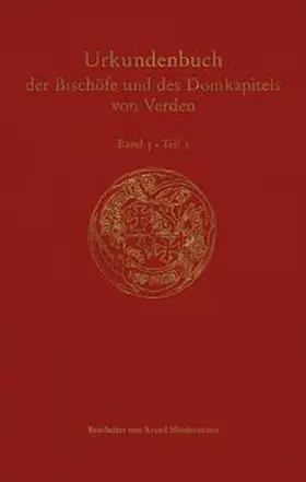 Mindermann |  Urkundenbuch der Bischöfe und des Domkapitels von Verden | Buch |  Sack Fachmedien