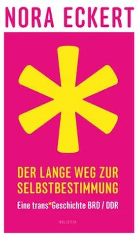 Eckert |  Der lange Weg zur Selbstbestimmung | Buch |  Sack Fachmedien