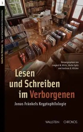 Kilcher / M. Wirtz / Spitz |  Lesen und Schreiben im Verborgenen | Buch |  Sack Fachmedien