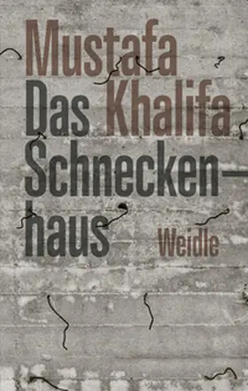 Khalifa | Das Schneckenhaus | Buch | 978-3-8353-7567-3 | www.sack.de