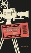 Hannig / Schlimm / Wünschmann |  Deutsche Filmgeschichten | eBook | Sack Fachmedien