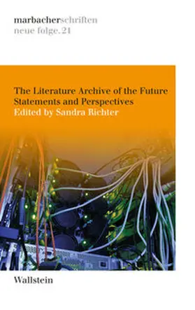 Richter |  The Literature Archive of the Future | eBook | Sack Fachmedien