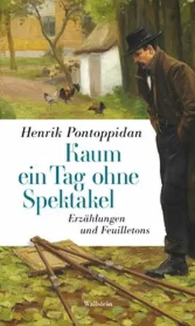 Hastenplug / Pontoppidan / Sonnenberg |  Kaum ein Tag ohne Spektakel | eBook | Sack Fachmedien