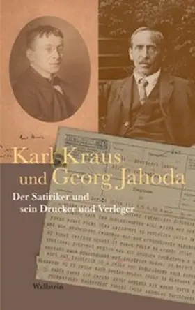 Jahoda / Kraus / Pfäfflin |  Karl Kraus und Georg Jahoda | eBook | Sack Fachmedien