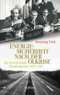 Türk |  Energiesicherheit nach der Ölkrise | eBook | Sack Fachmedien
