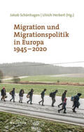 Herbert / Schönhagen |  Migration und Migrationspolitik in Europa 1945-2020 | eBook | Sack Fachmedien