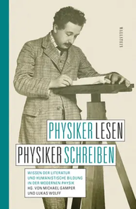Gamper / Wolff |  Physiker lesen, Physiker schreiben | eBook | Sack Fachmedien