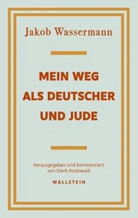 Rodewald / Wassermann |  Mein Weg als Deutscher und Jude | eBook | Sack Fachmedien