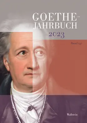 Golz / Heit / Matuschek |  Goethe-Jahrbuch 140, 2023 | eBook | Sack Fachmedien