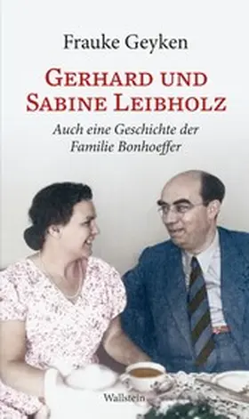 Geyken |  Gerhard und Sabine Leibholz | eBook | Sack Fachmedien