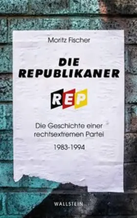 Fischer |  Die Republikaner | eBook | Sack Fachmedien