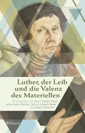 Herlitze / Schmidt-Funke / Trepp | Luther, der Leib und die Valenz des Materiellen | E-Book | www.sack.de