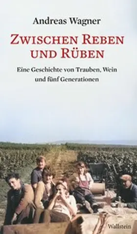 Wagner |  Zwischen Reben und Rüben | eBook | Sack Fachmedien