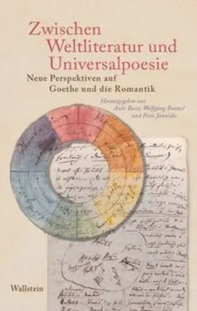 Bosse / Bunzel / Jannidis |  Zwischen Weltliteratur und Universalpoesie | eBook | Sack Fachmedien