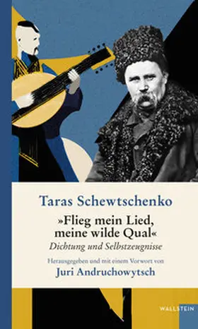 Andruchowytsch / Schewtschenko |  »Flieg mein Lied, meine wilde Qual« | eBook | Sack Fachmedien