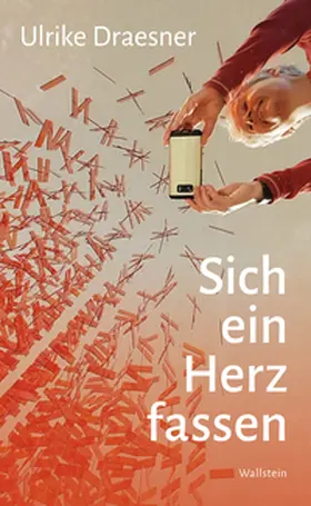 Draesner |  Sich ein Herz fassen | eBook | Sack Fachmedien