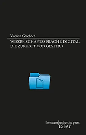 Groebner |  Wissenschaftssprache digital | Buch |  Sack Fachmedien