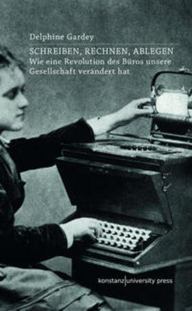 Gardey | Gardey, D: Schreiben, Rechnen, Ablegen | Buch | 978-3-8353-9071-3 | sack.de