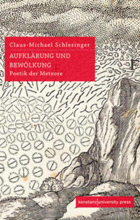 Schlesinger | Claus-Michael Schlesinger: Aufklärung und Bewölkung | Buch | 978-3-8353-9107-9 | sack.de