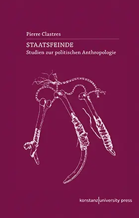 Clastres |  Staatsfeinde | Buch |  Sack Fachmedien