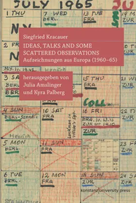 Amslinger / Kracauer / Palberg |  Ideas, talks and some scattered observations | Buch |  Sack Fachmedien