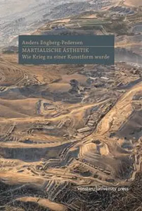 Engberg-Pedersen |  Martialische Ästhetik | Buch |  Sack Fachmedien