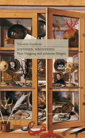 Groebner |  Aufheben, Wegwerfen | eBook | Sack Fachmedien