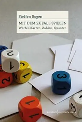 Bogen |  Mit dem Zufall spielen | eBook | Sack Fachmedien
