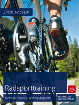 Laar / Lindner |  Radsporttraining | Buch |  Sack Fachmedien