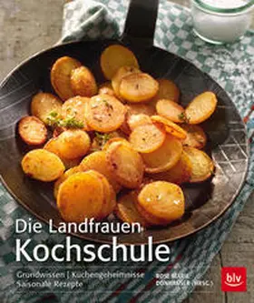 Donhauser |  Die Landfrauen Kochschule | Buch |  Sack Fachmedien