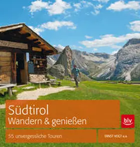Vogt / Zinnecker / Frühbeis |  Südtirol - Wandern & Genießen | Buch |  Sack Fachmedien
