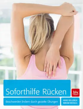 Oellerich / Wessels |  Soforthilfe Rücken | Buch |  Sack Fachmedien