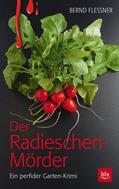 Flessner |  Der Radieschen-Mörder | Buch |  Sack Fachmedien
