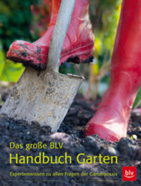 Franke / u.a. |  Das große BLV Handbuch Garten | Buch |  Sack Fachmedien