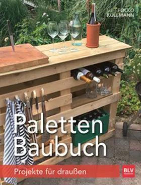 Kullmann |  Paletten-Baubuch | Buch |  Sack Fachmedien
