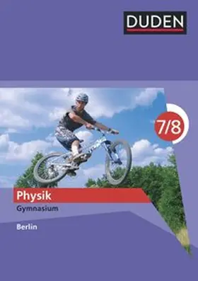 Gau / Meyer / Hoche |  Duden Physik - Gymnasium Berlin - 7./8. Schuljahr | Buch |  Sack Fachmedien