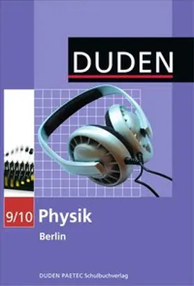 Gau / Hoche / Küblbeck | Lehrbuch Physik 9/10. Lehrbuch. Berlin | Buch | 978-3-8355-3006-5 | www.sack.de