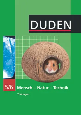 Bachem / Kurze / Berger-Stein |  Mensch-Natur-Technik Klasse 5/6 Lehrbuch Thüringen Regelschule | Buch |  Sack Fachmedien