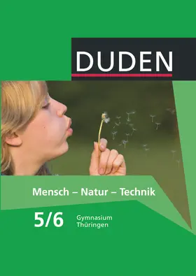Bachem / Gau / Berger-Stein |  Mensch-Natur-Technik Klasse 5/6 Lehrbuch Thüringen Gymnasium | Buch |  Sack Fachmedien